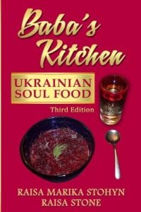 5 Best Russian Cookbooks for your Kitchen Baba's Kitchen Ukrainian Soul Food with Stories From the Village by Raisa Stone Product Image