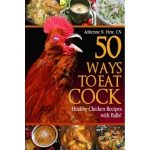 50 Ways To Eat Cock Healthy Chicken Recipes With Balls