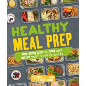 5 Best Healthy Eating Cookbooks for your Kitchen Healthy Meal Prep Time Saving Plans To Prep And Portion Your Weekly Meals
