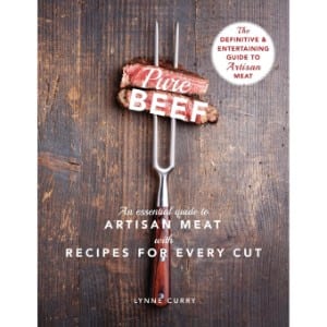 5 Best Beef Cookbooks for your Kitchen Pure Beef An Essential Guide To Artisan Meat With Recipes For Every Cut