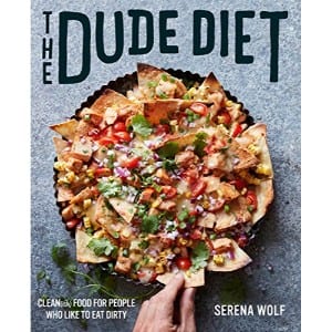 5 Best Cookbooks for Men for your Kitchen The Dude Diet Cleanish Food For People Who Like To Eat Dirty