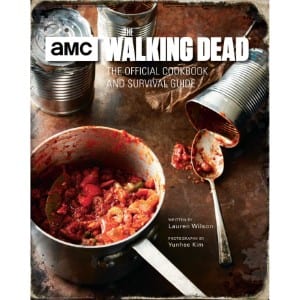 5 Best Nerdy Cookbooks for your Kitchen The Walking Dead The Official Cookbook And Survival Guide