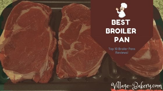 Best Broiler Pan