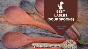 Best Ladles (Soup Spoons)