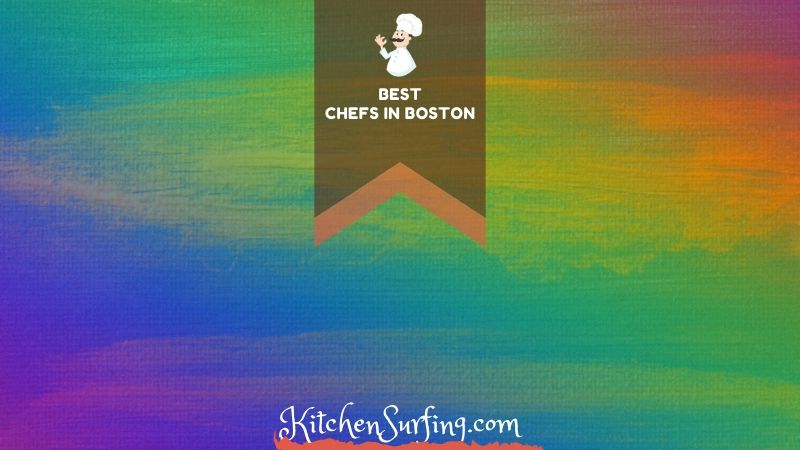 Boston Chefs
