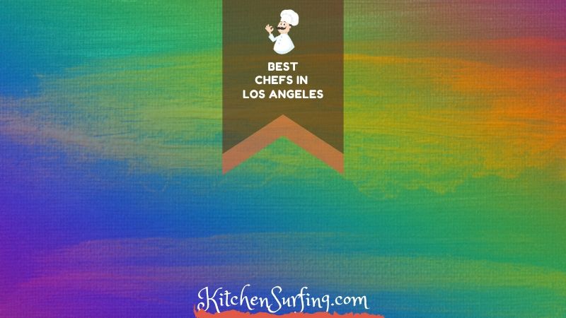 Los Angeles Chefs