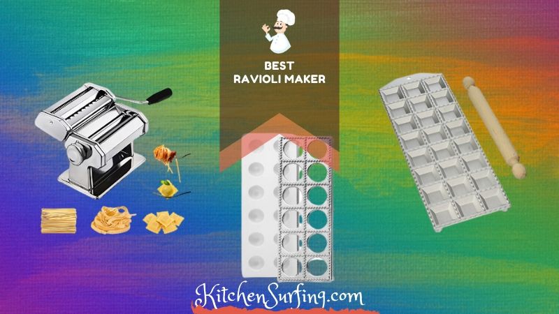 Three KitchenSurfing Choice Of Ravioli Maker Brands