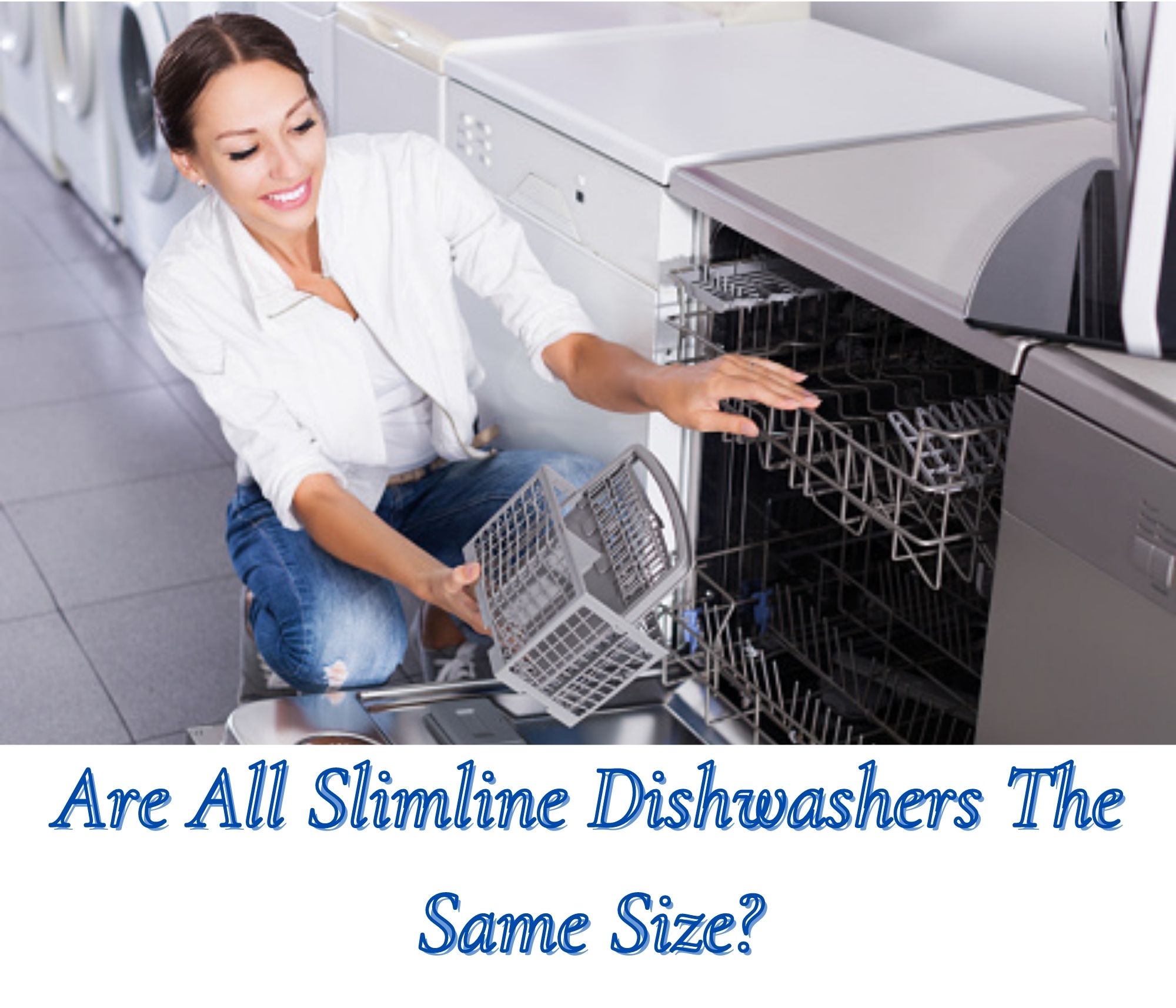 Standard Size Of Slimline Dishwasher