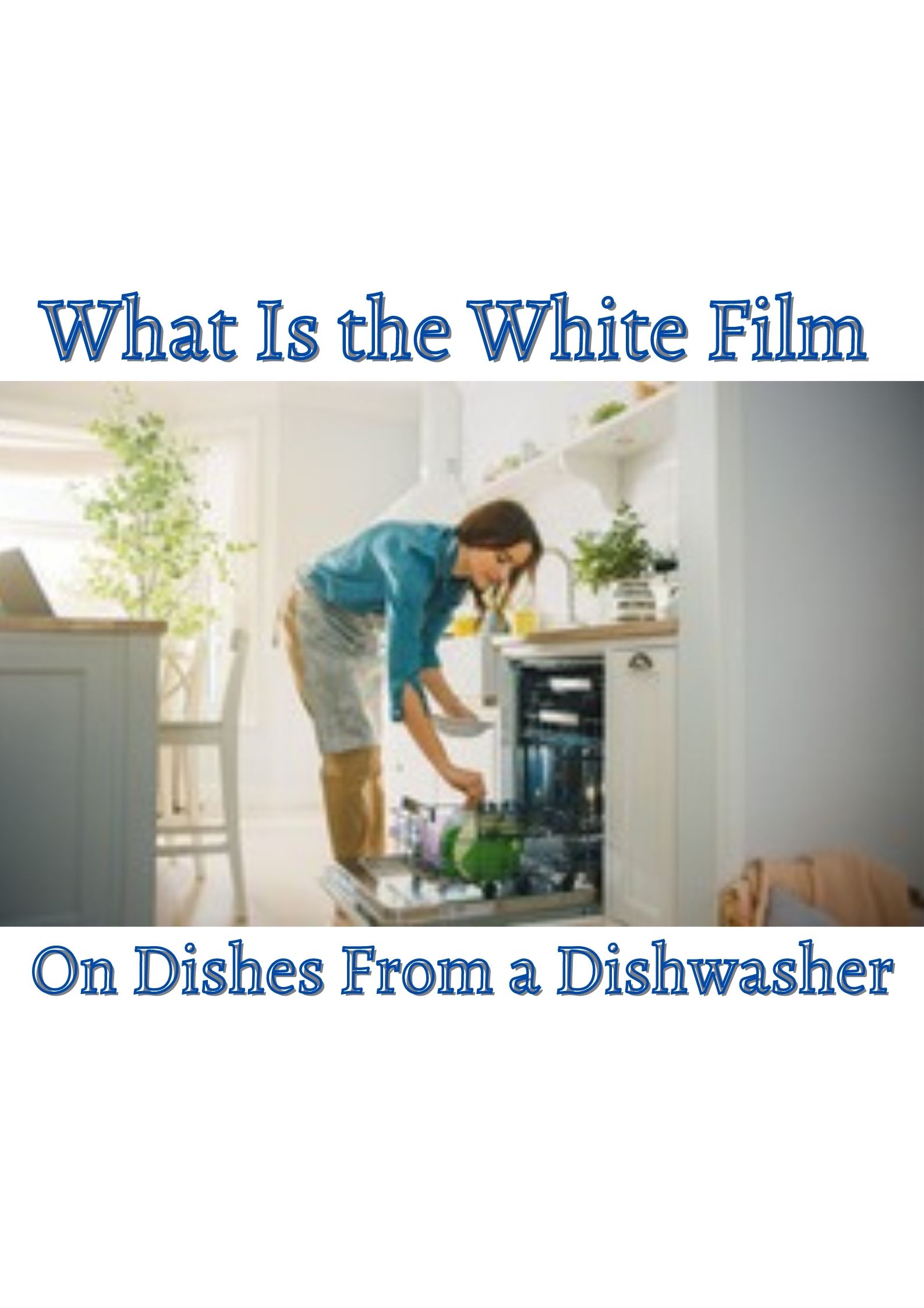 Intro There is a white, milky film on the dishware and the interior of