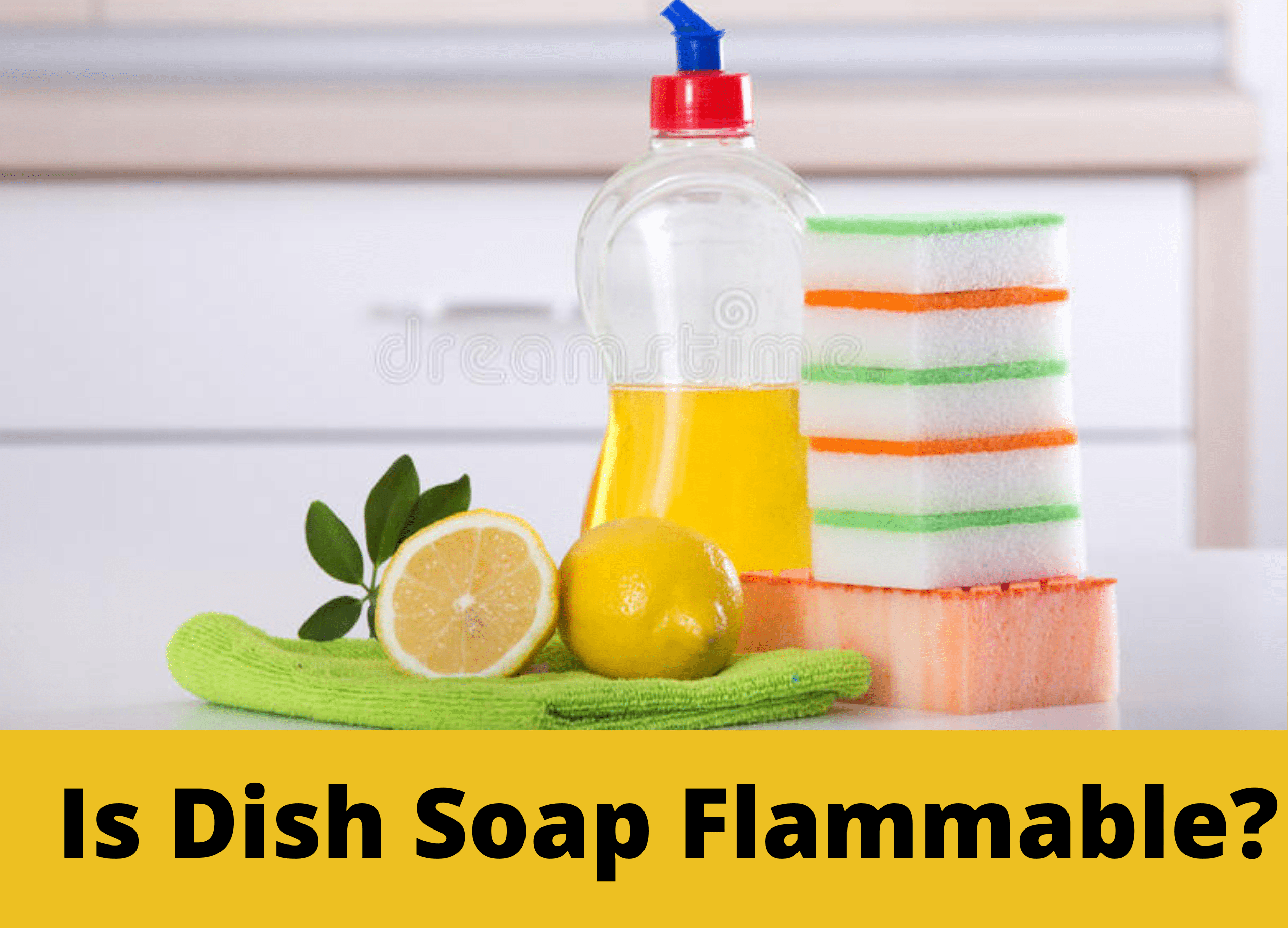 Is Dish Soap Flammable?